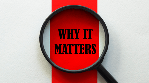 “why it matters” under magnifying glass referencing The Simon Sinek Golden Circle method.